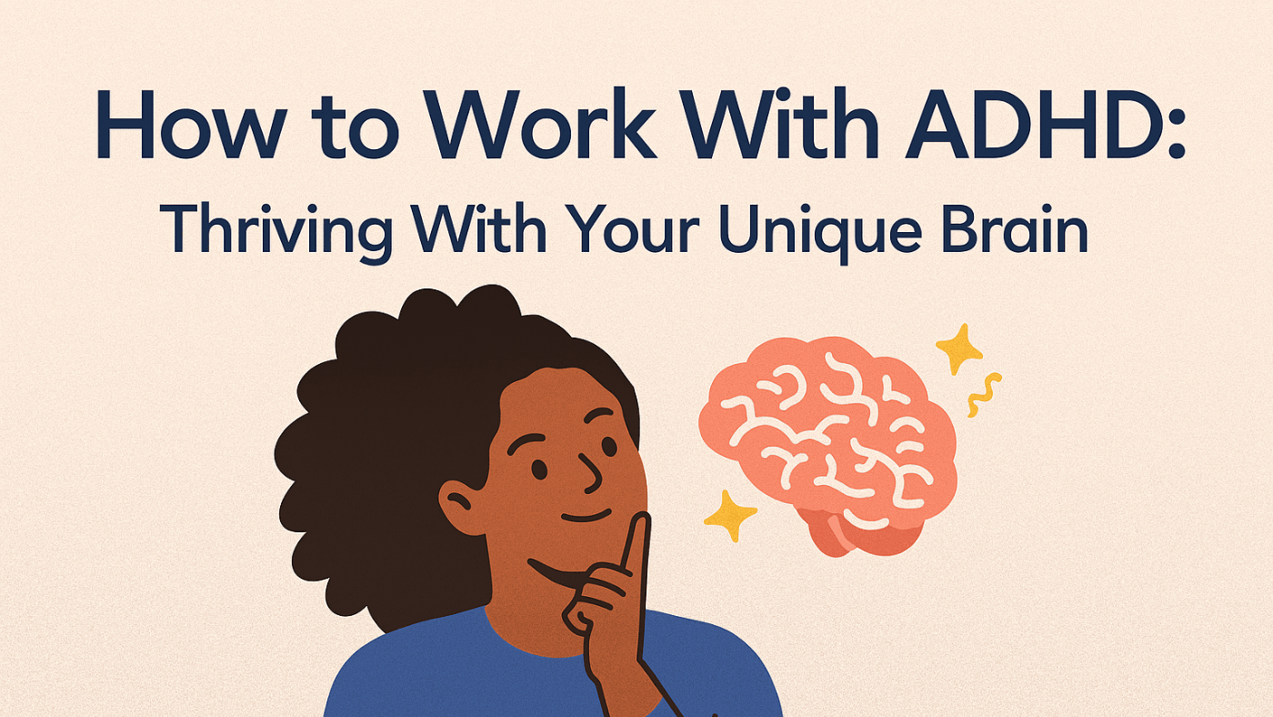 Illustration of a thoughtful person beside a sparkling brain, promoting strategies for building a business with ADHD and thriving with a unique mind